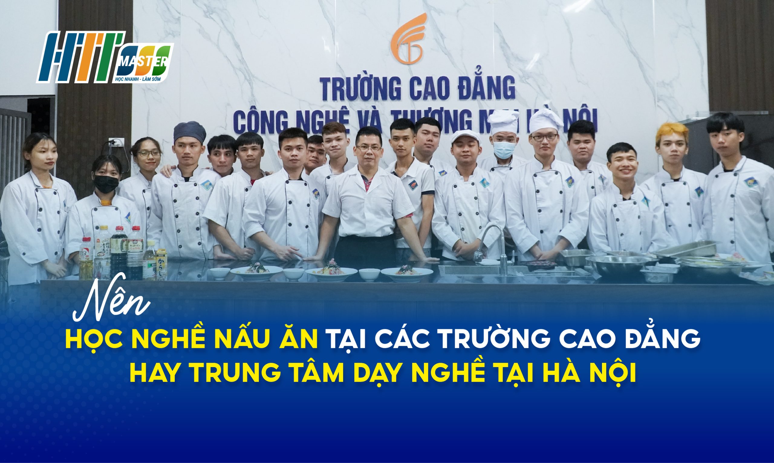 nên học chế biến món ăn tại trường cao đẳng hay trung tâm đào tạo nghề