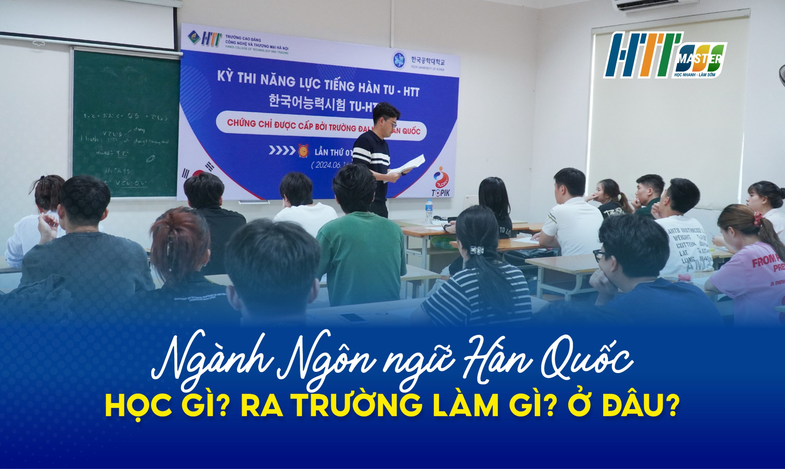 ngành ngôn ngữ hàn quốc ra trường làm gì, ở đâu