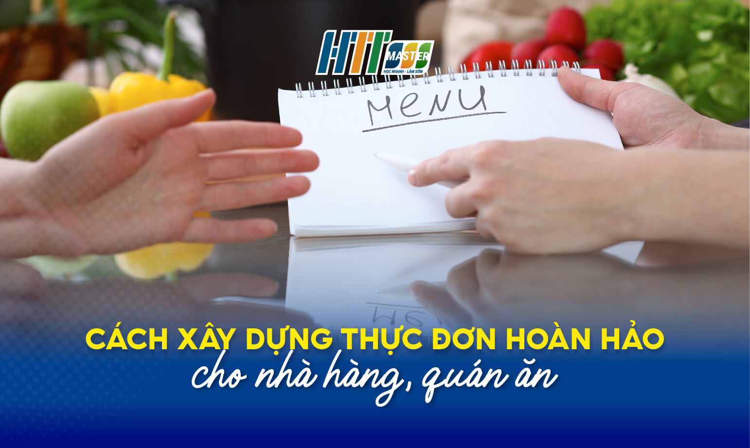 xây dựng thực đơn hoàn hảo cho nhà hàng, quán ăn