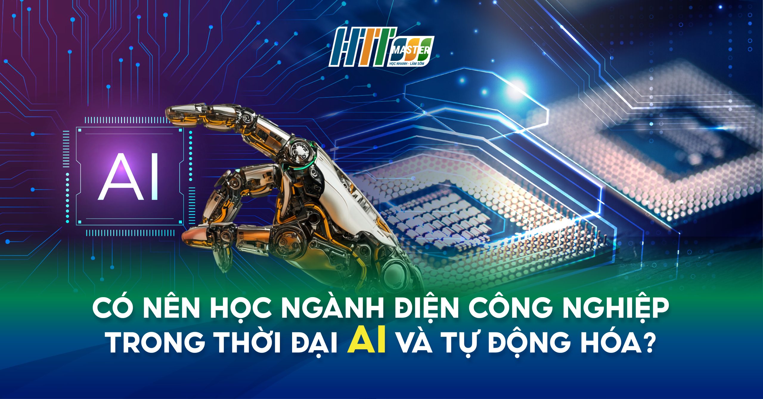có nên học điện công nghiệp trong thời đại ai và tự động hóa